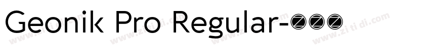 Geonik Pro Regular字体转换